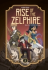Image for Rise of the Zelphire Book Two