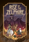 Image for Rise of the Zelphire Book Three