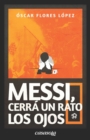 Image for Messi, cerra un rato los ojos