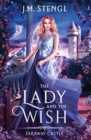 Image for The Lady and the Wish : A King Thrushbeard Romance