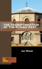 Image for The Transformation of the Roman West