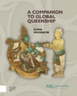 Image for A Companion to Global Queenship