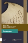 Image for Books before print