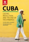 Image for Cuba: Castro, Revolution, and the End of the Embargo