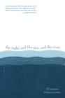 Image for Night, and the Rain, and the River: 22 Stories