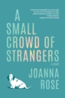Image for Small Crowd of Strangers