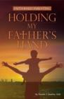 Image for Holding My Father&#39;s Hand: Faith Based Parenting
