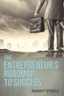 Image for The Entrepreneur&#39;s Roadmap to Success: For Building a Successful Business