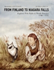 Image for From Finland to Niagara Falls: Pehr Kalm in North America 1748-1751