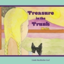 Image for Treasure in the trunk: a wordless picture book