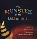 Image for The Monster in My Basement