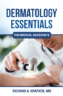 Image for Dermatology Essentials for Medical Assistants