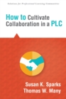 Image for How to Cultivate Collaboration in a PLC