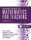 Image for Making Sense of Mathematics for Teaching, Grades 3-5