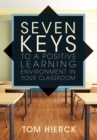 Image for Seven Keys to a Positive Learning Environment in Your Classroom