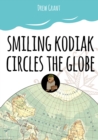 Image for Smiling Kodiak Circles the Globe