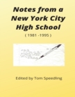 Image for Notes from a New York City High School 1981-1996