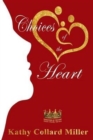 Image for Choices of the Heart