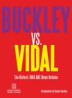 Image for Buckley vs. Vidal: The Historic 1968 Abc News Debates