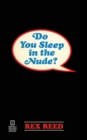 Image for Do You Sleep in the Nude?