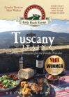 Image for Tuscany, Italy : Small-town Itineraries for the Foodie Traveler