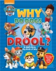 Image for PAW PATROL: WHY DO DOGS DROOL?