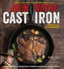 Image for The official John Wayne cast iron cookbook