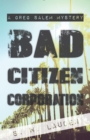 Image for Bad citizen corporation