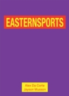 Image for Alex Da Corte and Jayson Musson - Easternsports