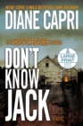 Image for Don&#39;t Know Jack Large Print Edition : The Hunt for Jack Reacher Series