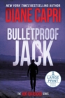 Image for Bulletproof Jack Large Print Edition