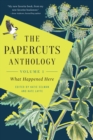 Image for Papercuts Anthology: What Happened Here, Volume 1