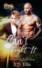 Image for Can&#39;t Fight It