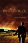 Image for The Drive-In Miracle