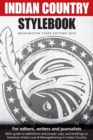 Image for Indian Country Stylebook (2016) : Style Guide for Editors, Writers and Journalists