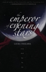 Image for The Emperor of Evening Stars