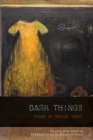 Image for Dark things: poems
