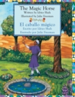 Image for The Magic Horse - El caballo magico : English-Spanish Edition