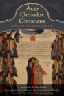 Image for Arab Orthodox Christians under the Ottomans, 1516-1831