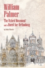 Image for William Palmer  : the Oxford Movement and a quest for Orthodoxy