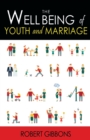 Image for The Wellbeing of Youth and Marriage