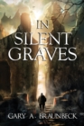 Image for In Silent Graves