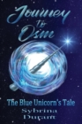 Image for Journey To Osm : The Blue Unicorn&#39;s Tale