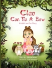 Image for Cleo Can Tie A Bow