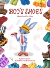 Image for Boo&#39;s Shoes - A Rabbit And Fox Story