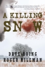 Image for A Killing Snow