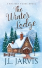 Image for The Winter Lodge : A Holiday House Novel