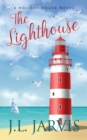 Image for The Lighthouse : A Holiday House Novel