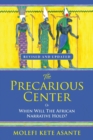 Image for The Precarious Center, or When Will the African Narrative Hold?
