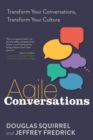 Image for Agile conversations: transform your conservations to transform your organization